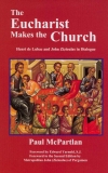 The Eucharist Makes the Church cover