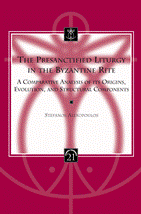 The Presanctified Liturgy in the Byzantine Rite cover