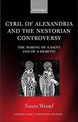 Cyril of Alexandria and the Nestorian Controversy cover